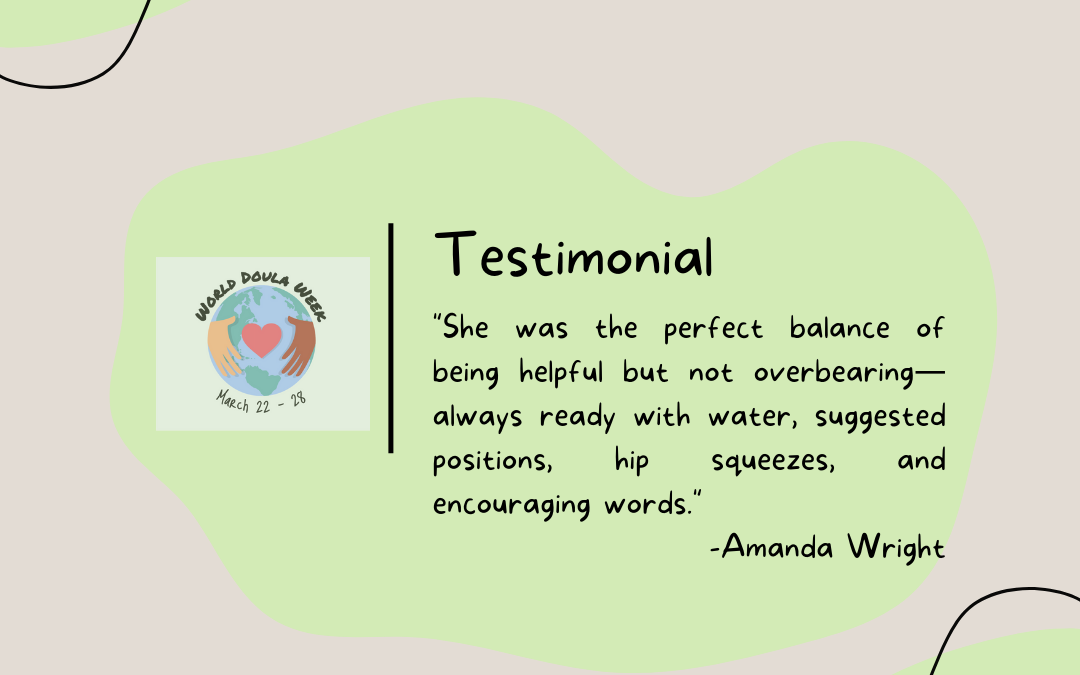 Honoring Doula Week: Amanda Wright’s Testimonial